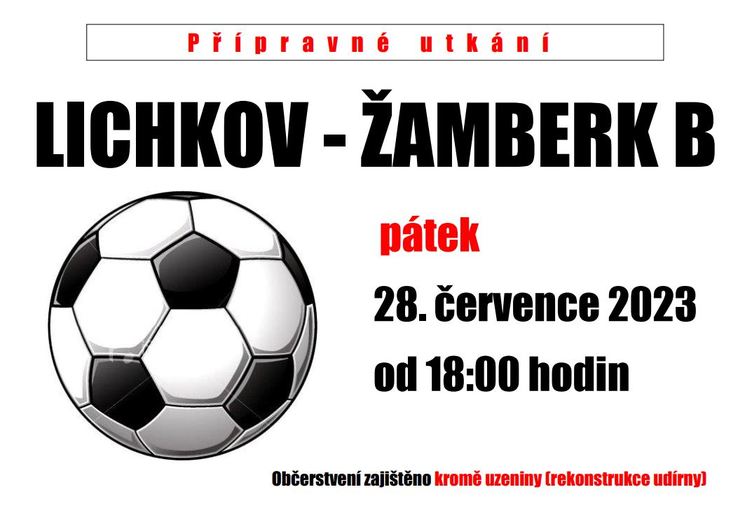 Plakát přípravné fotbalové utkání Lichkov vs Žamberk B.JPG